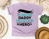 Husband Daddy Protector Hero White graphic tee in Orchid