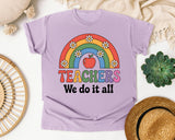 Teachers We Do It All graphic tee in Orchid