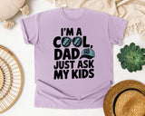 I'm A Cool Dad Just Ask My Kids White 3 graphic tee in Orchid