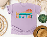 I Keep All My Dad Jokes In A Dad-A-Base graphic tee in Orchid