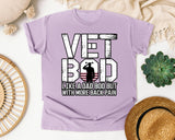 Vet Bod Like A Dad Bod But With More Back Pain graphic tee in Orchid