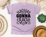 Teachers Gonna Teach graphic tee in Orchid