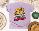 Dad Jokes My Favorite Type Of Punishment graphic tee in Orchid