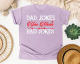 Dad Jokes You Mean Rad Jokes White 3 graphic tee in Orchid