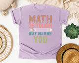 Math Is Tough But So Are You graphic tee in Orchid