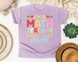 Im A Math Teacher People Count On Me graphic tee in Orchid