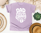 Dad Fueling Chaos Since Day One White graphic tee in Orchid