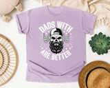 Dads With Beards Are Better White graphic tee in Orchid