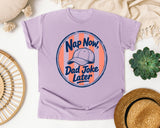 Nap Now Dad Joke Later graphic tee in Orchid