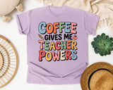 Coffee Gives Me Teacher Powers Grey 2 graphic tee in Orchid