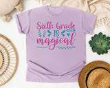 Sixth Grade Is Magical graphic tee in Orchid