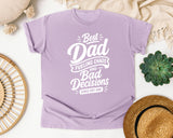 Best Dad Fueling Chaos And Bad Decisions White graphic tee in Orchid