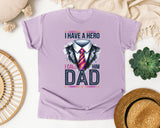 I Have A Hero I Call Him Dad graphic tee in Orchid
