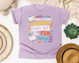 Back To School Learning Every Day The Fun Way graphic tee in Orchid