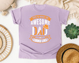 This Is What An Awesome Dad Looks Like White graphic tee in Orchid