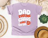 Dad Fueling Chaos Since Day One White 2 graphic tee in Orchid
