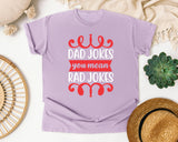 Dad Jokes You Mean Rad Jokes Red graphic tee in Orchid