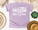 Freedom Isn't Free White 2 graphic tee in Orchid