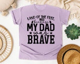 Land Of The Free Because My Dad Was Brave White graphic tee in Orchid