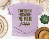 Freedom Is Never Free Brown graphic tee in Orchid