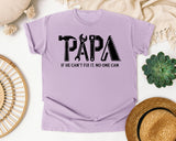 Papa If He Can't Fix It No One Can Black graphic tee in Orchid