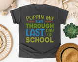 Poppin My Way Through Last Day Of School Grey graphic tee in Pepper