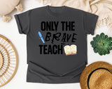 Only The Brave Teach graphic tee in Pepper