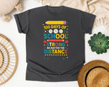 100 Days Of School Strong No Matter The Distance graphic tee in Pepper