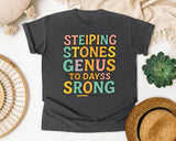 Stepping Stones To 100 Days Strong graphic tee in Pepper