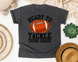 Ready To Tackle Third Grade graphic tee in Pepper