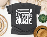 1st Grade Dude White 2 graphic tee in Pepper