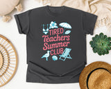 Tired Teachers Summer Club graphic tee in Pepper