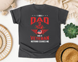I Am A Dad And A Veteran Nothing Scares Me graphic tee in Pepper