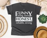Funny Caring Stern Honest Reliable Strong White graphic tee in Pepper