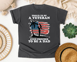 Proud To Be A Veteran Even Prouder To Be A Dad graphic tee in Pepper