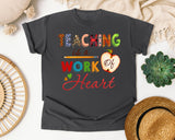 Teaching Is A Work Of Heart graphic tee in Pepper