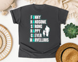 Funny Handsome Strong Happy Clever graphic tee in Pepper