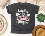 Helping Tiny Humans Do Big Things Daisy graphic tee in Pepper