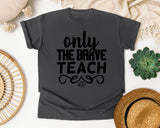 Only The Brave Teach Bold graphic tee in Pepper