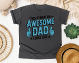 This Is What An Awesome Dad Looks Like Teal graphic tee in Pepper
