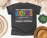 Today Tomorrow Always Teacher Squad graphic tee in Pepper