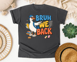 Bruh We Back Goose Sunglasses graphic tee in Pepper