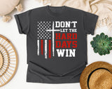 Don't Let The Hard Days Win graphic tee in Pepper