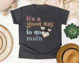 Its A Good Day To Do Math graphic tee in Pepper