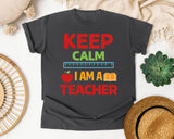 Keep Calm I Am A Teacher graphic tee in Pepper