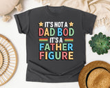 It's Not A Dad Bod It's A Father Figure graphic tee in Pepper