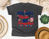 You Will Never Be Forgotten graphic tee in Pepper