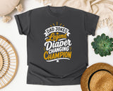 Dad Jokes Legend Diaper Changing Champion White graphic tee in Pepper