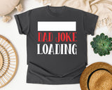 Dad Joke Loading White graphic tee in Pepper