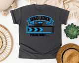 Dad Joke Loading Please Wait Blue graphic tee in Pepper